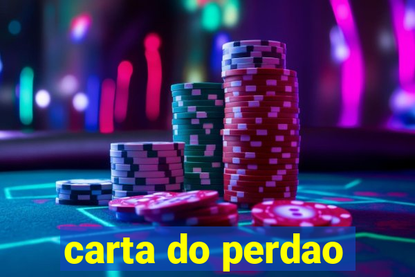 carta do perdao